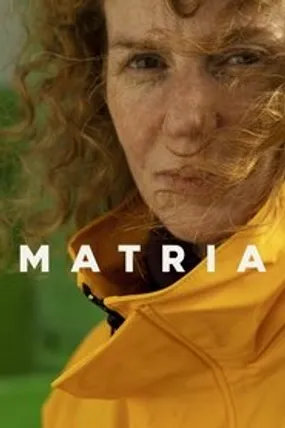 Affiche officielle du film Matria (2023) en VOSTFR - HDLight - Regarder en streaming sur GauloisFlix