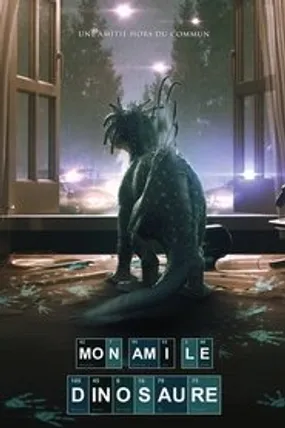 Affiche officielle du film Mon ami le dinosaure (2017) en TrueFrench - HDLight - Regarder en streaming sur GauloisFlix
