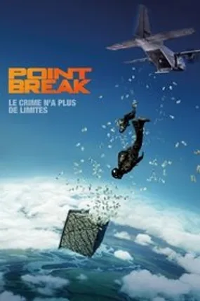 Affiche officielle du film Point Break (2015) en TrueFrench - HDLight - Regarder en streaming sur GauloisFlix