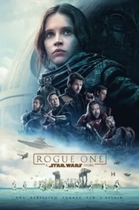 Affiche officielle du film Rogue One : A Star Wars Story (2016) en TrueFrench - HDLight - Regarder en streaming sur GauloisFlix