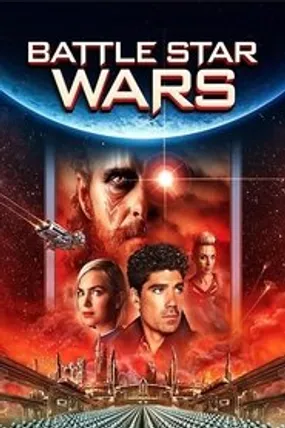 Affiche officielle du film Battle Star Wars (2020) en French - HDLight - Regarder en streaming sur GauloisFlix