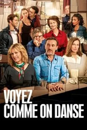 Affiche officielle du film Voyez comme on danse (2018) en French - HDLight - Regarder en streaming sur GauloisFlix