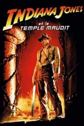 Affiche officielle du film Indiana Jones et le Temple maudit (1984) en TrueFrench - HDLight - Regarder en streaming sur GauloisFlix