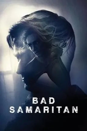 Affiche officielle du film Bad Samaritan (2018) en French - HDLight - Regarder en streaming sur GauloisFlix
