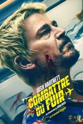 Affiche officielle du film Fight or Flight (2025) en TrueFrench - HDLight - Regarder en streaming sur GauloisFlix