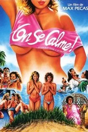 Affiche officielle du film On se calme et on boit frais à Saint-Tropez (1987) en French - HDLight - Regarder en streaming sur GauloisFlix