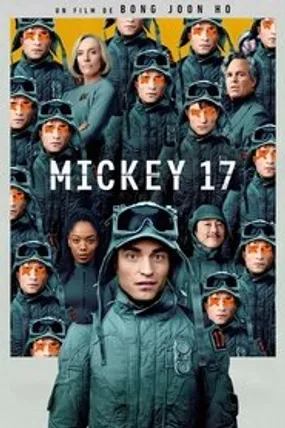 Affiche officielle du film Mickey 17 (2025) en TrueFrench - HDLight - Regarder en streaming sur GauloisFlix