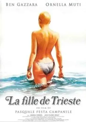 Affiche officielle du film La Fille de Trieste (1982) en TrueFrench - DVDRIP - Regarder en streaming sur GauloisFlix