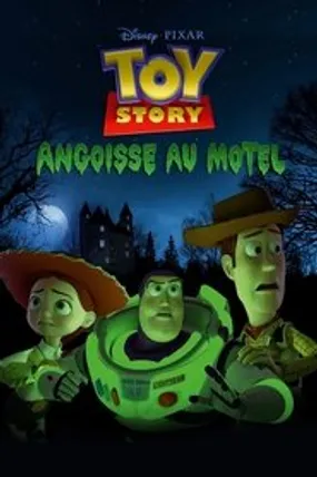 Affiche officielle du film Toy Story : Angoisse au motel (2013) en TrueFrench - HDLight - Regarder en streaming sur GauloisFlix