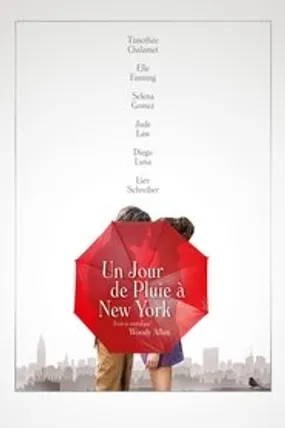 Affiche officielle du film Un jour de pluie à New York (2019) en TrueFrench - HDLight - Regarder en streaming sur GauloisFlix