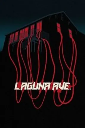 Affiche officielle du film Laguna Ave. (2021) en French - Bdrip LD - Regarder en streaming sur GauloisFlix