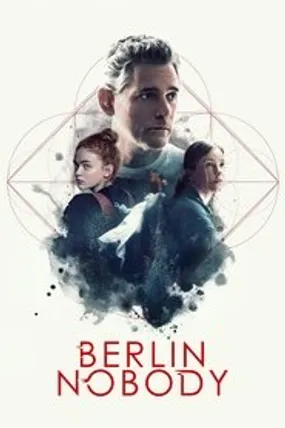 Affiche officielle du film Berlin Nobody (2024) en TrueFrench - HDLight - Regarder en streaming sur GauloisFlix