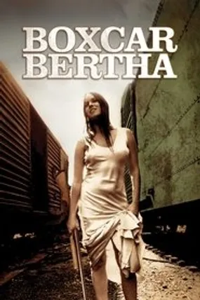 Affiche officielle du film Bertha Boxcar (1972) en TrueFrench - HDLight - Regarder en streaming sur GauloisFlix