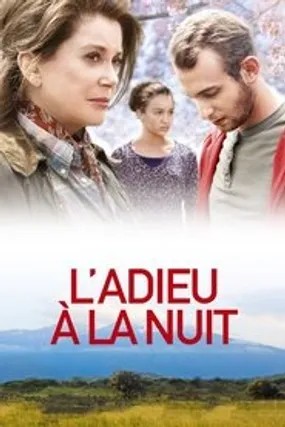 Affiche officielle du film L'Adieu à la nuit (2019) en French - Regarder en streaming sur GauloisFlix