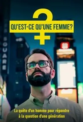 Affiche officielle du film Qu'est-ce qu'une femme ? (2022) en VOSTFR - HDLight - Regarder en streaming sur GauloisFlix