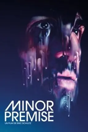 Affiche officielle du film Minor Premise (2020) en French - HDLight - Regarder en streaming sur GauloisFlix