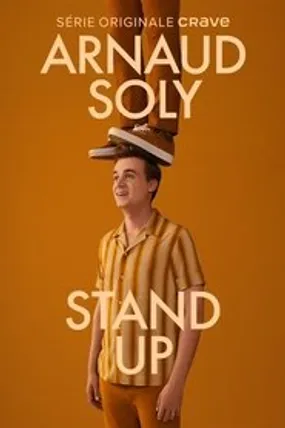 Affiche officielle du film Arnaud Soly: Stand Up (2023) en French - HDLight - Regarder en streaming sur GauloisFlix