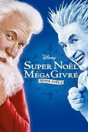 Affiche officielle du film Super Noël Méga Givré (2006) en French - HDLight - Regarder en streaming sur GauloisFlix