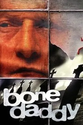 Affiche officielle du film Bone Daddy (1998) en French - DVDRIP - Regarder en streaming sur GauloisFlix