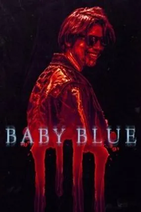 Affiche officielle du film Baby Blue (2025) en French - Bdrip LD - Regarder en streaming sur GauloisFlix