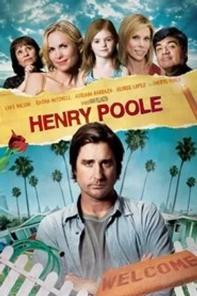 Affiche officielle du film Henry Poole (2008) en TrueFrench - DVDRIP - Regarder en streaming sur GauloisFlix
