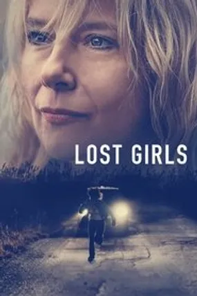 Affiche officielle du film Lost Girls (2020) en French - HDLight - Regarder en streaming sur GauloisFlix