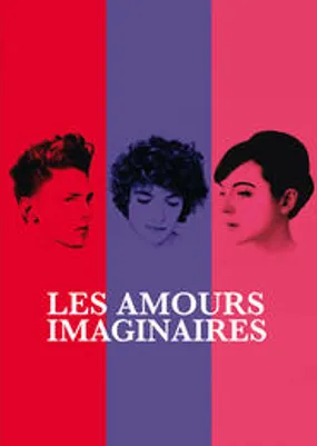 Affiche officielle du film Les amours imaginaires (2010) en French - HDLight - Regarder en streaming sur GauloisFlix