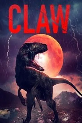 Affiche officielle du film Claw (2021) en TrueFrench - HDLight - Regarder en streaming sur GauloisFlix