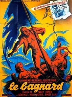Affiche officielle du film Le Bagnard (1951) en French - Regarder en streaming sur GauloisFlix