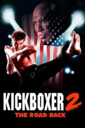 Affiche officielle du film Kickboxer 2 :  Le Successeur (1991) en TrueFrench - HDLight - Regarder en streaming sur GauloisFlix
