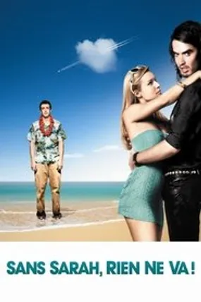 Affiche officielle du film Sans Sarah, rien ne va ! (2008) en French - HDLight - Regarder en streaming sur GauloisFlix