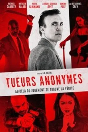 Affiche officielle du film Tueurs anonymes (2020) en VOSTFR - HDLight - Regarder en streaming sur GauloisFlix