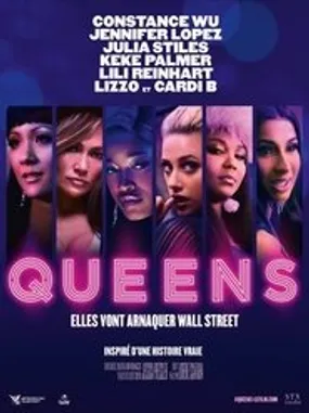 Affiche officielle du film Queens (2019) en TrueFrench - HDLight - Regarder en streaming sur GauloisFlix