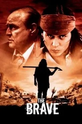 Affiche officielle du film The Brave (1997) en TrueFrench - HDLight - Regarder en streaming sur GauloisFlix