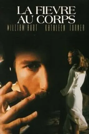 Affiche officielle du film La Fièvre au corps (1981) en TrueFrench - HDLight - Regarder en streaming sur GauloisFlix