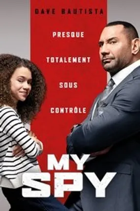 Affiche officielle du film My Spy (2020) en TrueFrench - HDLight - Regarder en streaming sur GauloisFlix