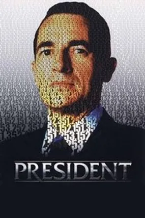 Affiche officielle du film Président (2006) en TrueFrench - HDLight - Regarder en streaming sur GauloisFlix