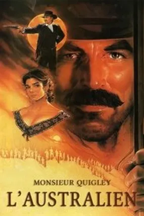 Affiche officielle du film Monsieur Quigley l'Australien (1990) en French - Regarder en streaming sur GauloisFlix