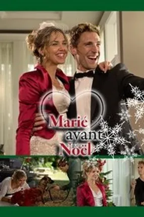 Affiche officielle du film Marié avant Noël (2012) en French - Regarder en streaming sur GauloisFlix