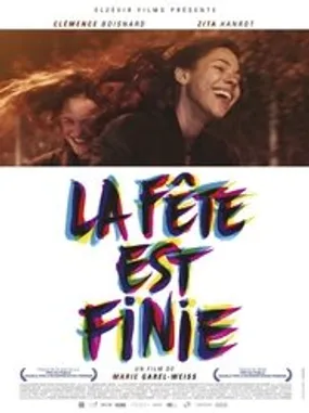 Affiche officielle du film La fête est finie (2018) en French - Regarder en streaming sur GauloisFlix