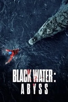 Affiche officielle du film Black Water : Abyss (2020) en French - HDLight - Regarder en streaming sur GauloisFlix