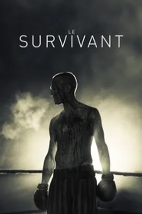 Affiche officielle du film Le Survivant (2022) en French - HDLight - Regarder en streaming sur GauloisFlix