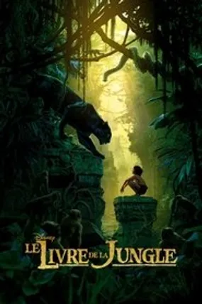 Affiche officielle du film Le Livre de la jungle (2016) en TrueFrench - HDLight - Regarder en streaming sur GauloisFlix