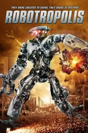 Affiche officielle du film Robotropolis (2011) en French - Regarder en streaming sur GauloisFlix