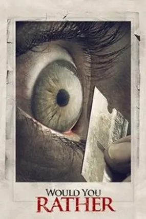 Affiche officielle du film Would You Rather (2013) en VOSTFR - HDLight - Regarder en streaming sur GauloisFlix