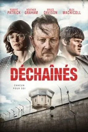 Affiche officielle du film Déchaînés (2017) en French - Regarder en streaming sur GauloisFlix