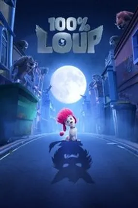 Affiche officielle du film 100% loup (2020) en TrueFrench - HDLight - Regarder en streaming sur GauloisFlix