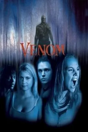 Affiche officielle du film Venom (2005) en TrueFrench - HDLight - Regarder en streaming sur GauloisFlix