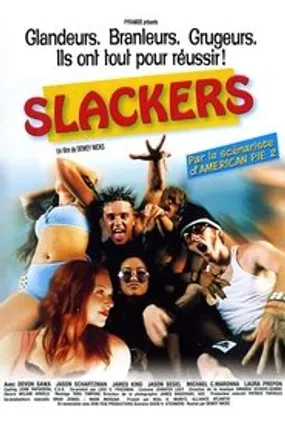 Affiche officielle du film Slackers (2002) en French - Regarder en streaming sur GauloisFlix