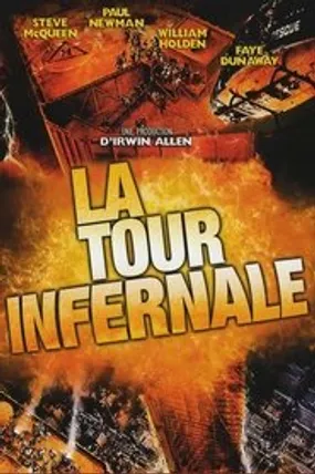 Affiche officielle du film La Tour infernale (1974) en TrueFrench - HDLight - Regarder en streaming sur GauloisFlix
